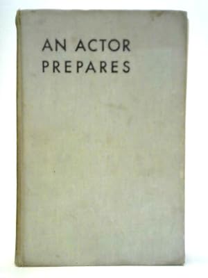 Seller image for An Actor Prepares for sale by World of Rare Books