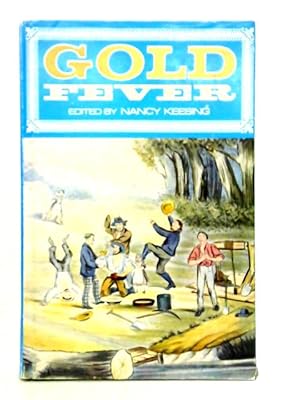 Imagen del vendedor de Gold Fever: The Australian Goldfields, 1851 To The 1890's a la venta por World of Rare Books