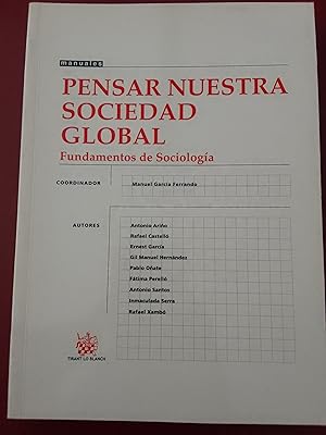 Seller image for Pensar nuestra sociedad global. Fundamentos de Sociologa for sale by Librera Eleutheria