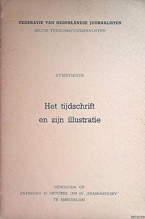 Image du vendeur pour Symposion Het Tijdschrift en zijn Illustratie - gehouden op zaterdag 10 October 1959 in "Krasnapolsky" te Amsterdam mis en vente par Klondyke