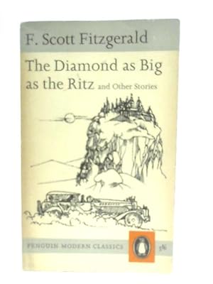 Seller image for The Diamond As Big As The Ritz and Other Stories for sale by World of Rare Books