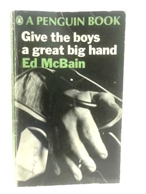 Image du vendeur pour Give The Boys A Great Big Hand mis en vente par World of Rare Books