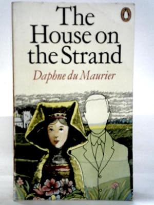 Imagen del vendedor de The House on the Strand a la venta por World of Rare Books