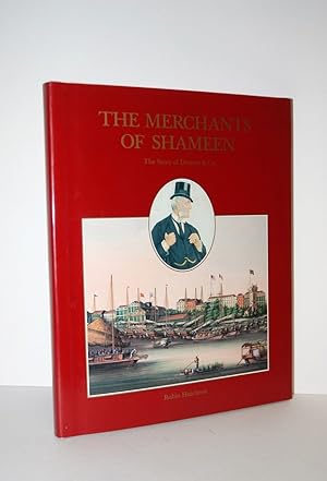 Seller image for The Merchants of Shameen The Story of Deacon & Co for sale by Nugget Box  (PBFA)