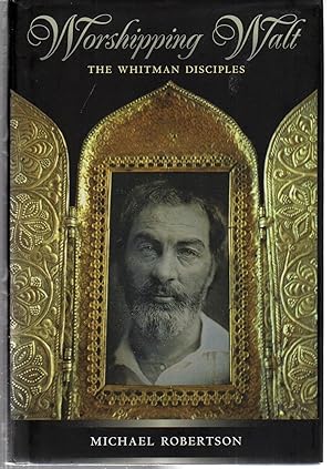 Seller image for Worshipping Walt: The Whitman Disciples for sale by EdmondDantes Bookseller