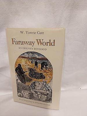 Bild des Verkufers fr Faraway World An Orkney Boyhood zum Verkauf von Gemini-Books