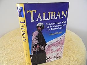 Seller image for Taliban: Militant Islam, Oil and Fundamentalism in Central Asia for sale by Hall's Well Books