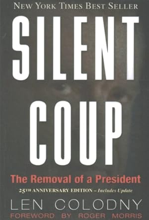 Seller image for Silent Coup : The Removal of a President for sale by GreatBookPrices