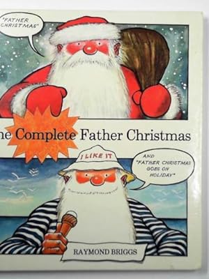 Immagine del venditore per The complete Father Christmas: Comprising 'Father Christmas' And 'Father Christmas goes on holiday' venduto da Cotswold Internet Books