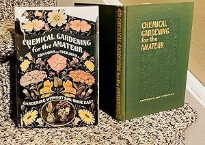 Imagen del vendedor de Chemical Gardening for the Amateur: Gardening Without Soil Made Easy a la venta por Henry E. Lehrich