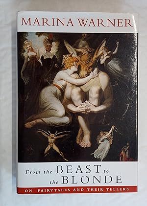 Seller image for From the Beast to the Blonde. On Fairy Tales and Their Tellers SIGNED COPY for sale by David Kenyon