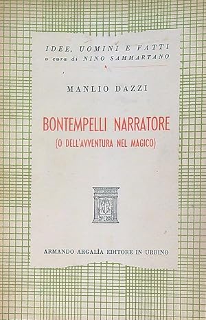 Seller image for Bontempelli narratore (o dell'avventura nel magico) for sale by Miliardi di Parole