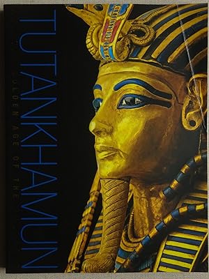 Tutankhamun's Golden Age Tutankhamun