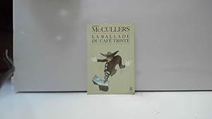 Image du vendeur pour La Ballade du caf triste et autres nouvelles mis en vente par JLG_livres anciens et modernes