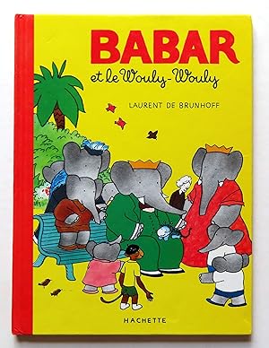 Babar et le Wouly-Wouly.