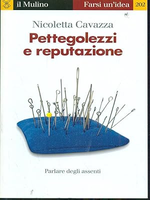 Bild des Verkufers fr Pettegolezzi e reputazione zum Verkauf von Librodifaccia