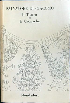 Seller image for Il teatro e le cronache for sale by Librodifaccia