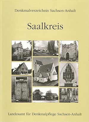 Denkmalverzeichnis Sachsen-Anhalt Band 5: Saalkreis