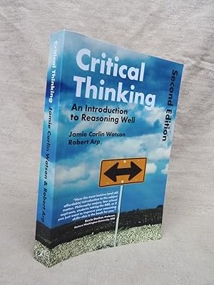 Seller image for CRITICAL THINKING : AN INTRODUCTION TO REASONING WELL. SECOND EDITION for sale by Gage Postal Books