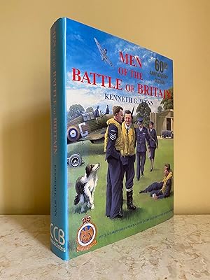 Seller image for Men of The Battle Of Britain | A Biographical Directory of 'The Few' | The Pilots and Aircrew from throughout the British Empire and Her Allies, who Flew with Royal Air Force, Fighter Command, Between July 10 and October October 31 1940 | 60th Anniversary Edition. for sale by Little Stour Books PBFA Member