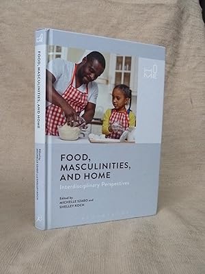 Seller image for FOOD, MASCULINITIES, AND HOME: INTERDISCIPLINARY PERSPECTIVES for sale by Gage Postal Books