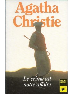 Seller image for LE CRIME EST NOTRE AFFAIRE for sale by Librovicios