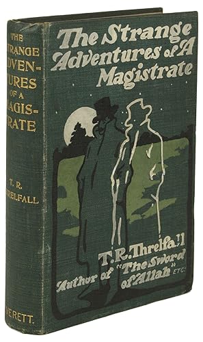 Imagen del vendedor de STRANGE ADVENTURES OF A MAGISTRATE a la venta por Currey, L.W. Inc. ABAA/ILAB