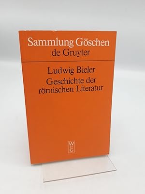 Geschichte der römischen Literatur / von Ludwig Bieler
