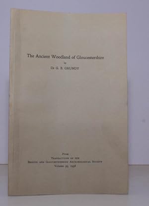 Imagen del vendedor de The Ancient Woodland of Gloucestershire. [Additional Notes.]. NEAR FINE COPY a la venta por Island Books