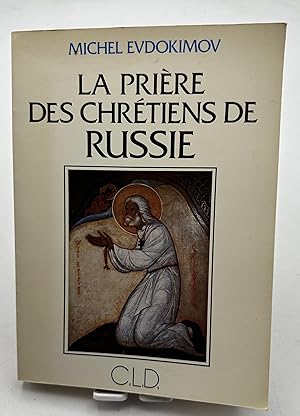 Imagen del vendedor de La prire des chrtiens de Russie a la venta por Lioudalivre