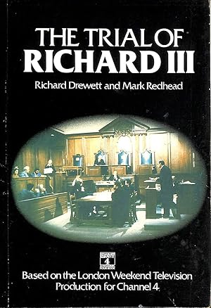 Seller image for The Trial of Richard III for sale by M Godding Books Ltd