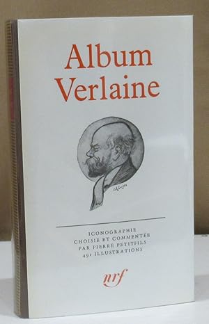 Immagine del venditore per Album Verlaine. Iconographie choisie et commente par Pierre Petitfils. venduto da Dieter Eckert