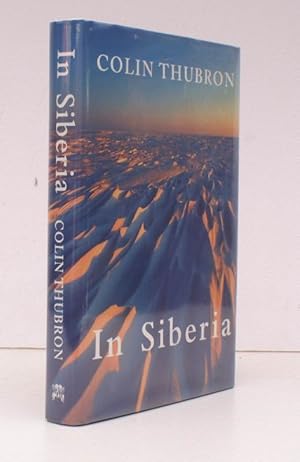 Bild des Verkufers fr In Siberia. NEAR FINE COPY IN UNCLIPPED DUSTWRAPPER zum Verkauf von Island Books