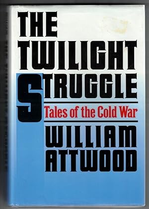 Bild des Verkufers fr The Twilight Struggle Tales of the Cold War zum Verkauf von Ainsworth Books ( IOBA)