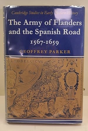 Imagen del vendedor de The Army of Flanders and the Spanish Road 1567-1659 a la venta por Page 1 Books - Special Collection Room