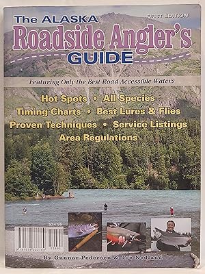 Bild des Verkufers fr The Alaska Roadside Angler's Guide zum Verkauf von H.S. Bailey