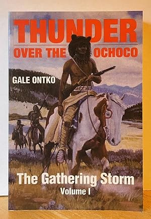 The Gathering Storm - Thunder Over the Ochoco, Volume I / 1 / One