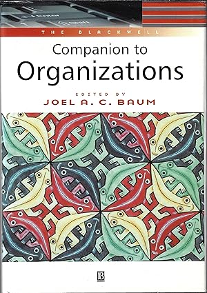 The Blackwell Companion to Organizations