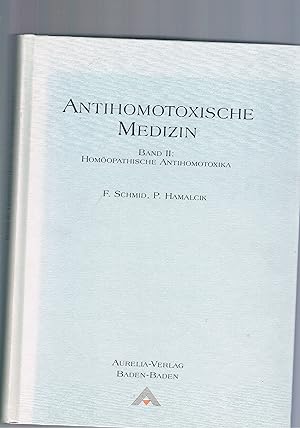 Bild des Verkufers fr Antihomotoxische Medizin - Band 2 Homopathische Antihomotoxika zum Verkauf von manufactura