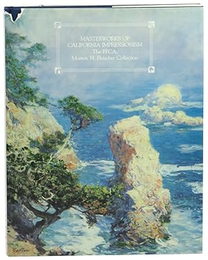 Masterworks of California Impressionism: The FFCA, Morton H. Fleischer Collection