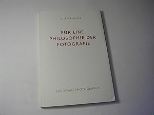 Bild des Verkufers fr Fr eine Philosophie der Fotografie - Edition Flusser Bd. III zum Verkauf von Antiquariat Fuchseck