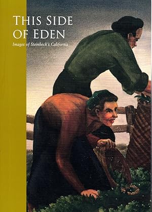 Immagine del venditore per This Side of Eden: Images of Steinbeck's California venduto da Kenneth Mallory Bookseller ABAA