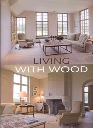 Seller image for Living With Wood for sale by GreatBookPrices