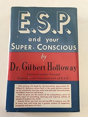 Seller image for E.S.P And Your Super-Conscious for sale by Sheapast Art and Books