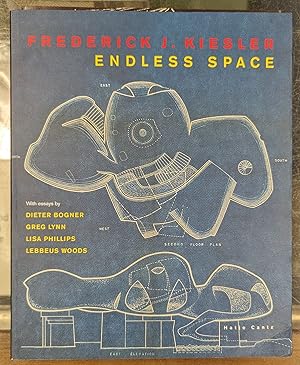 Seller image for Frederick J. Kiesler: Endless Space for sale by Moe's Books