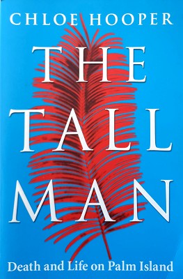 Seller image for The Tall Man: Death And Life On Palm Island for sale by Marlowes Books and Music