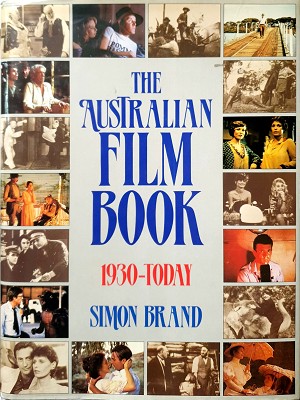 The Australian Film Book 1930 - Today