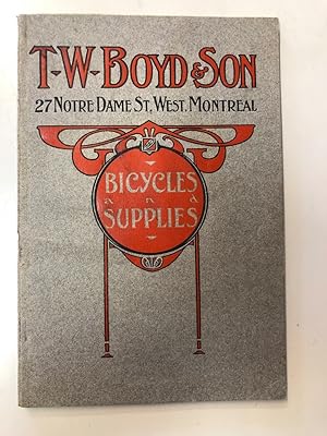 T. W. Boyd & Son : Bicycles and Bicycle Sundries 1912 - 1913 [Bicycles and Supplies : trade catal...