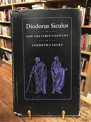Diodorus Siculus and the First Century (Princeton Legacy Library, 1109)