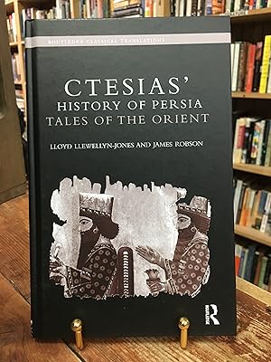 Bild des Verkufers fr Ctesias' 'History of Persia': Tales of the Orient (Routledge Classical Translations) zum Verkauf von Encore Books